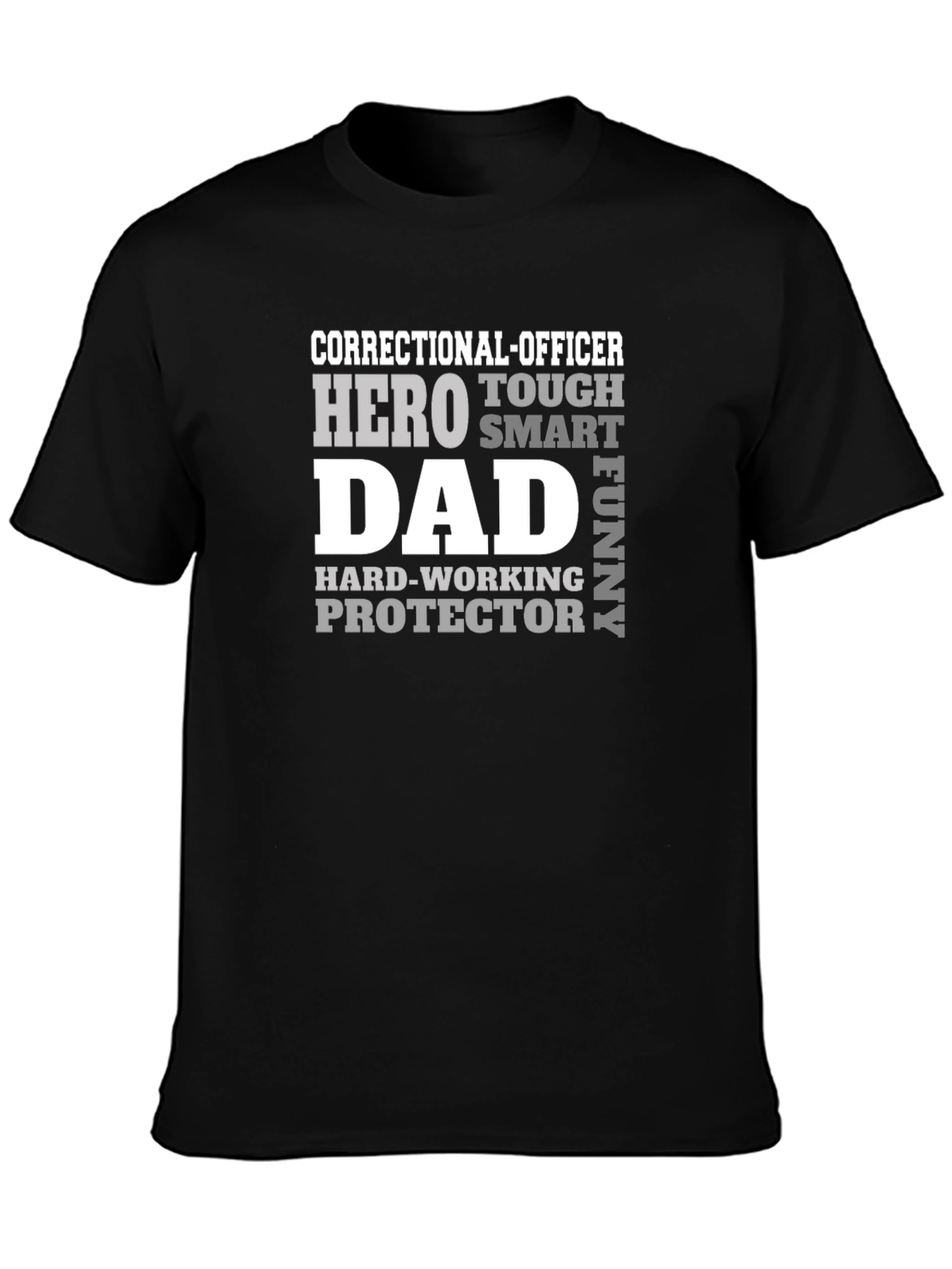 Correctional Officer Dad T-Shirt - Hero Protector Funny