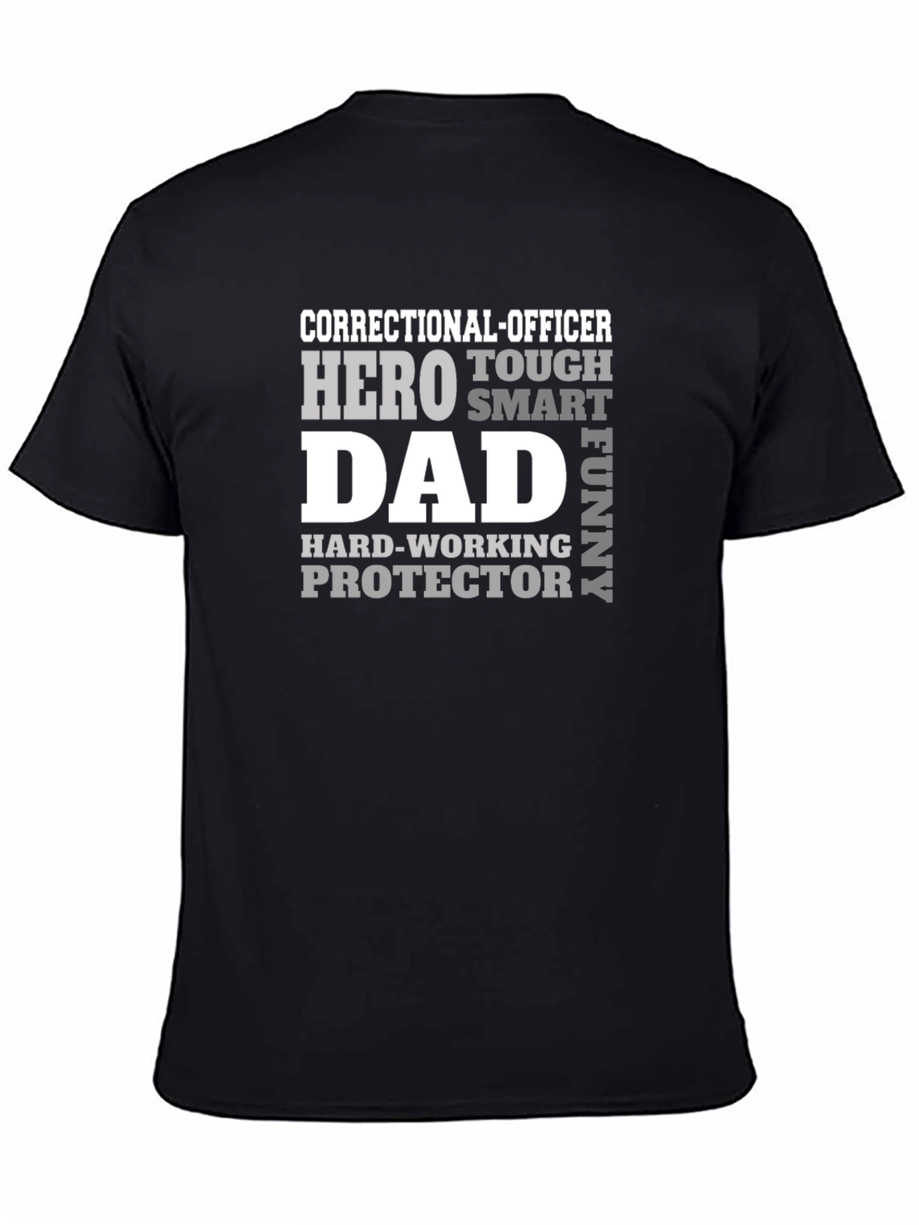 Correctional Officer Dad T-Shirt - Hero Protector Funny