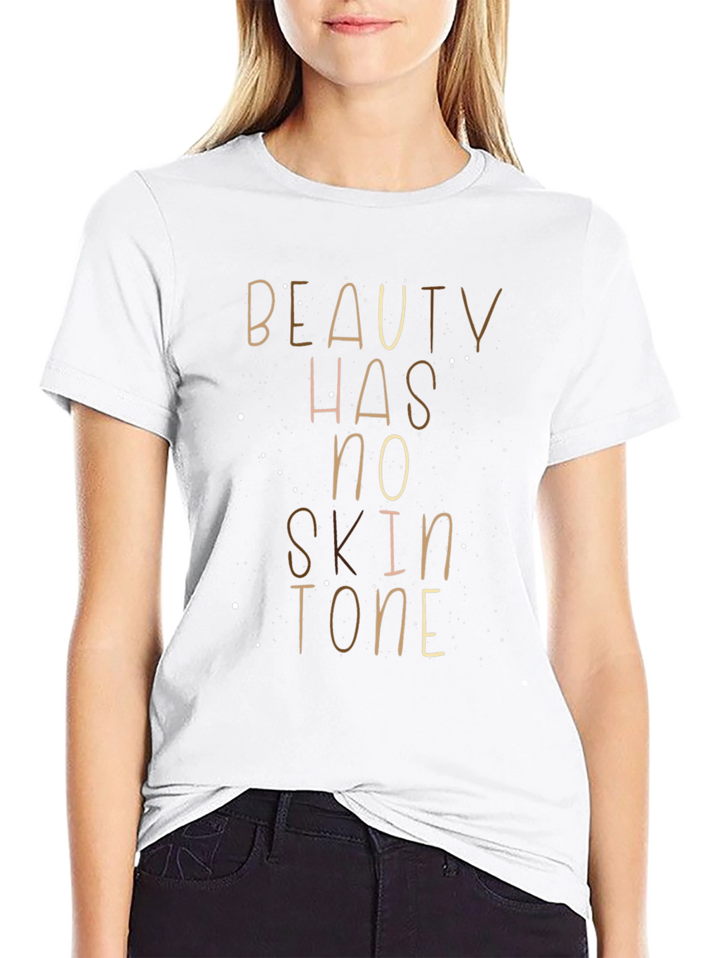 Beauty Has No Skin Tone Graphic Tee