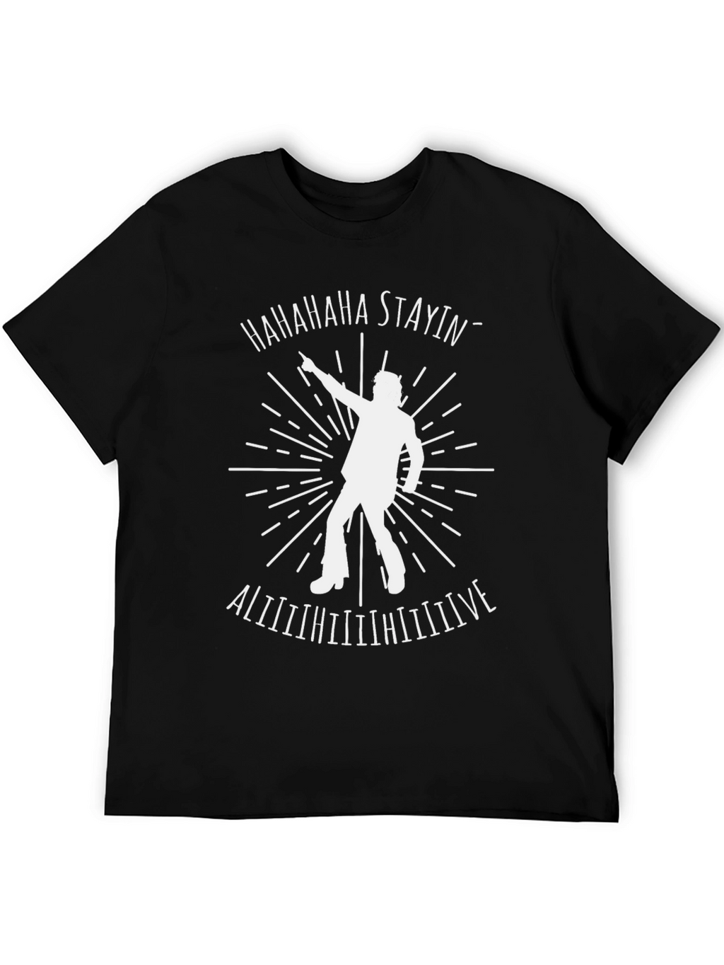 Staying Alive Graphic Tee