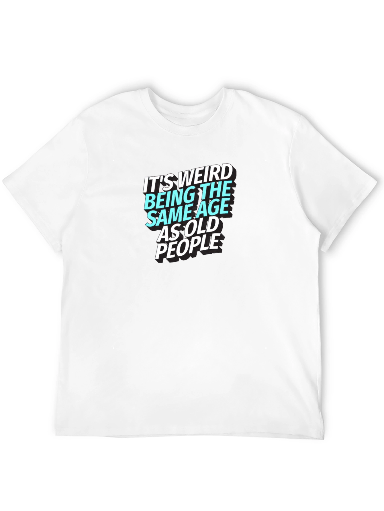 Funny Same Age as Old People Graphic Tee - Black