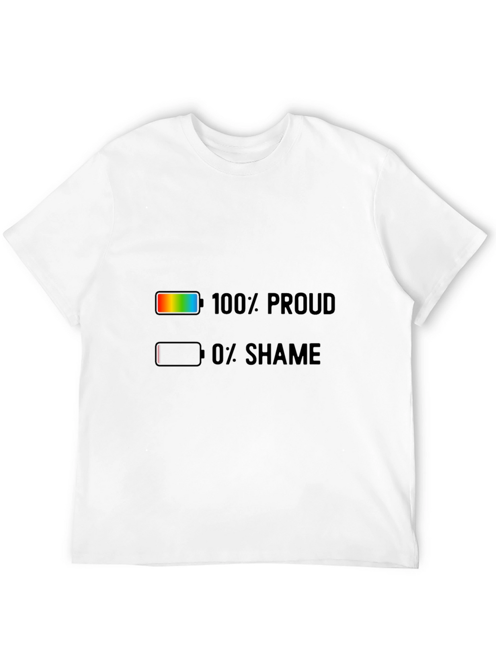 100% Proud 0% Shame Pride T-Shirt