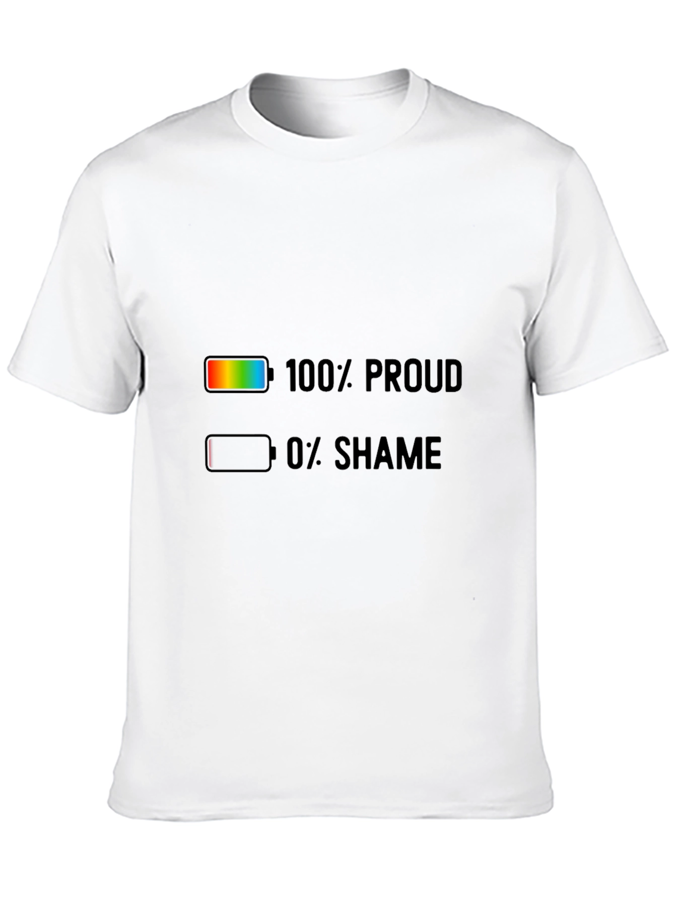 100% Proud 0% Shame Pride T-Shirt