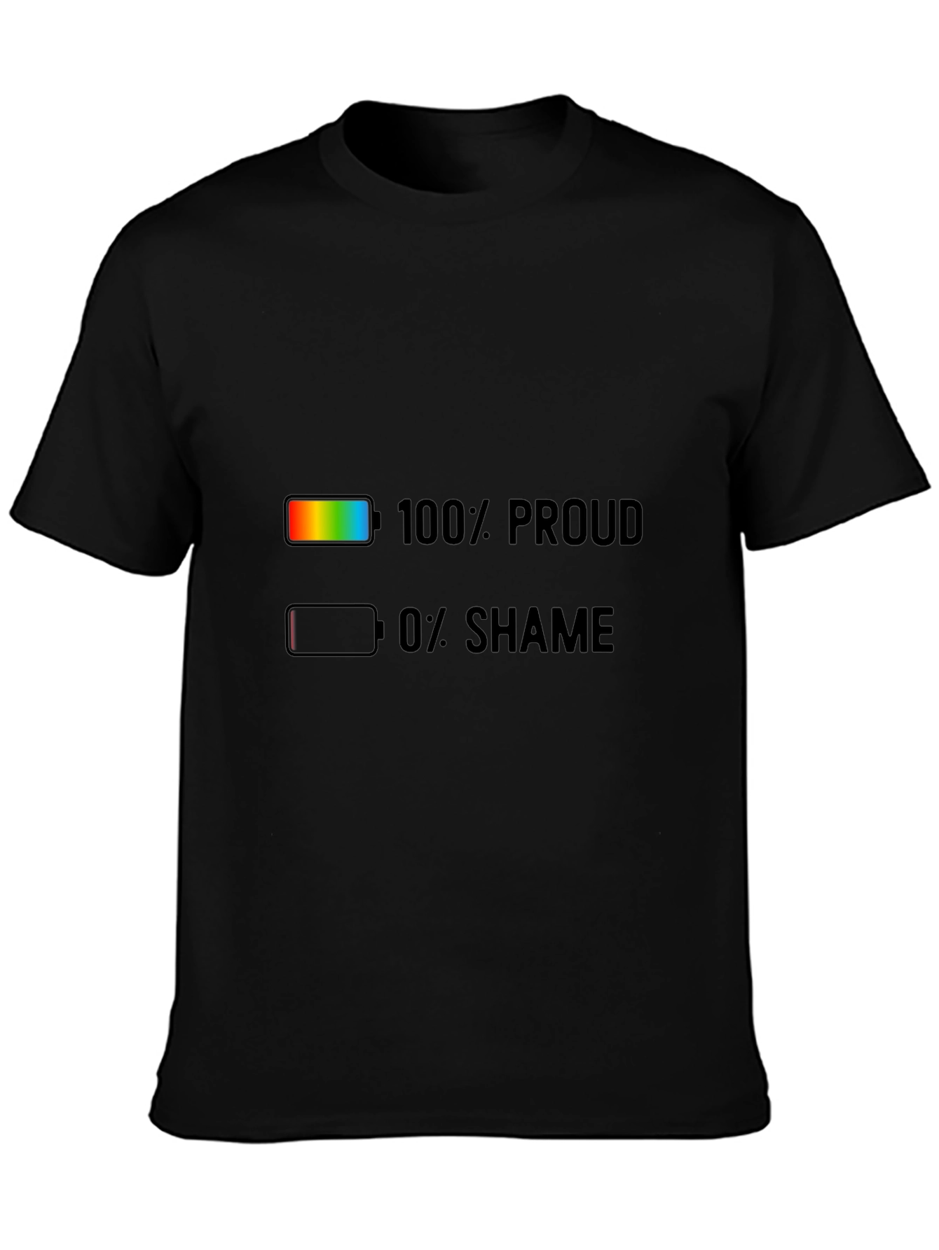 100% Proud 0% Shame Pride T-Shirt