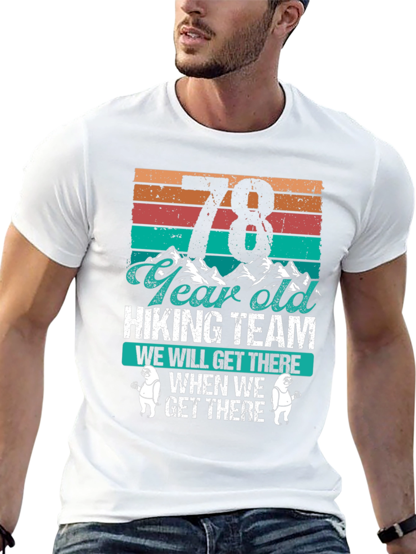 78 Year Old Hiking Team T-Shirt