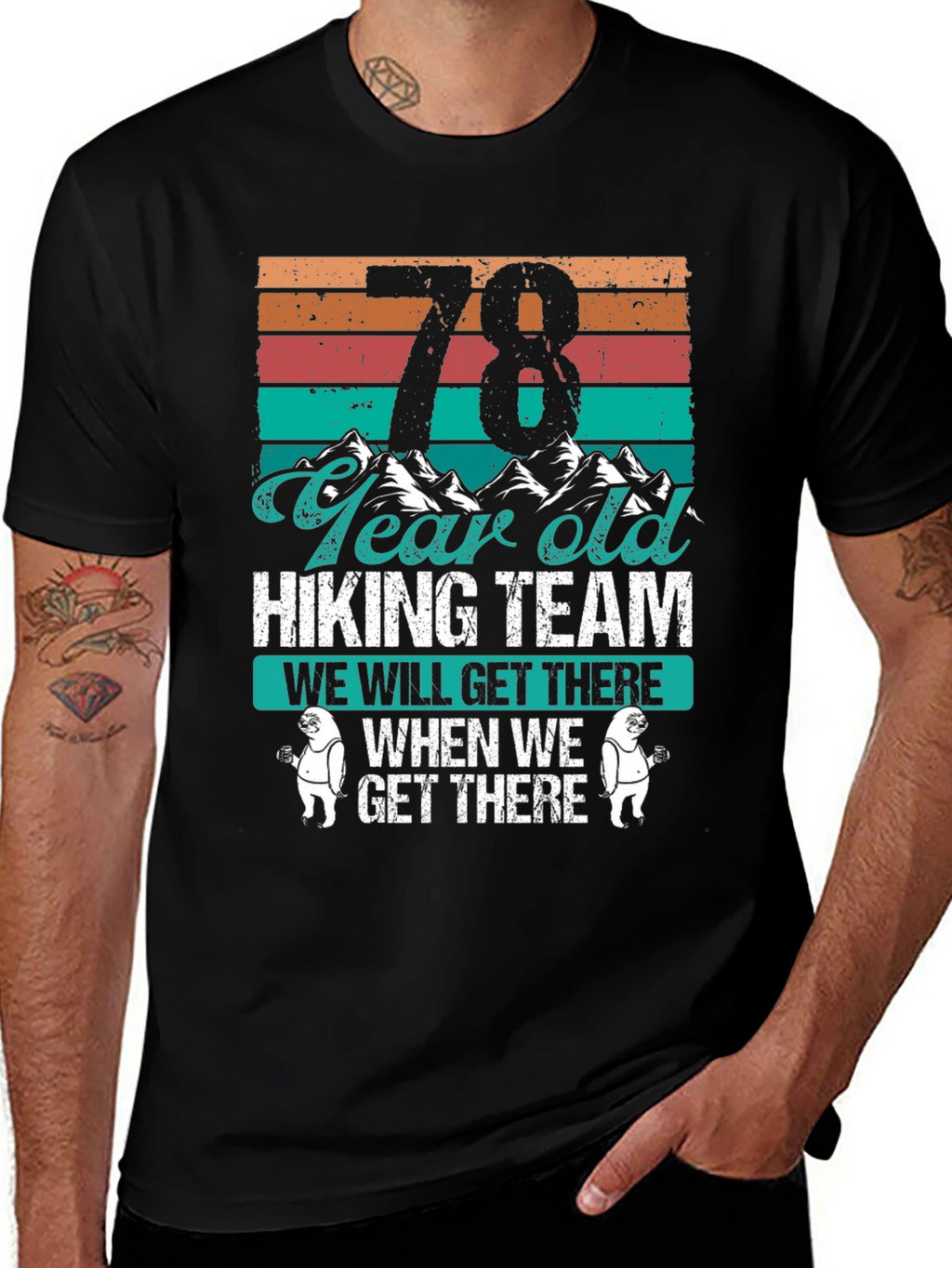 78 Year Old Hiking Team T-Shirt