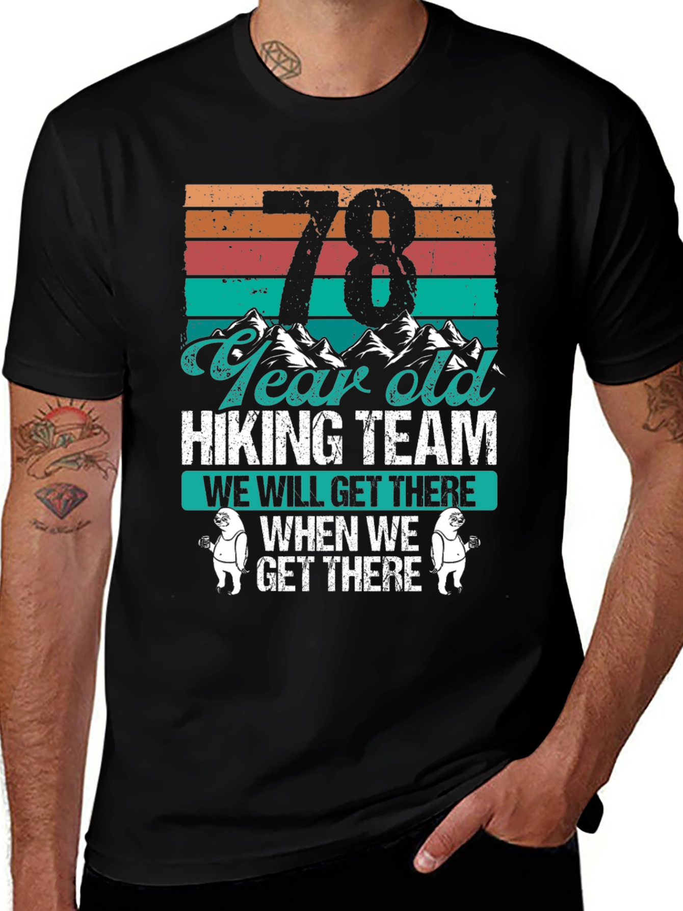 78 Year Old Hiking Team T-Shirt