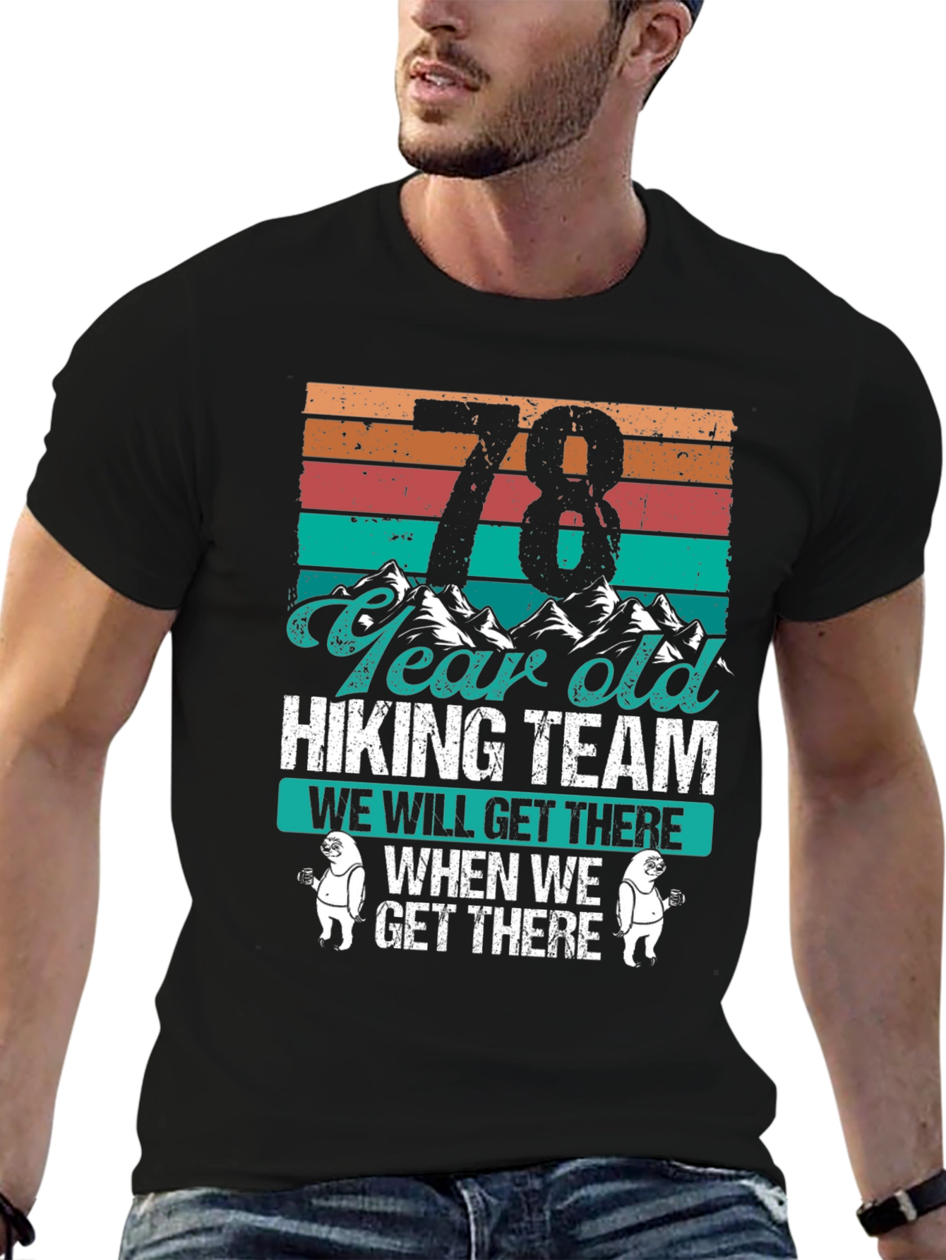 78 Year Old Hiking Team T-Shirt