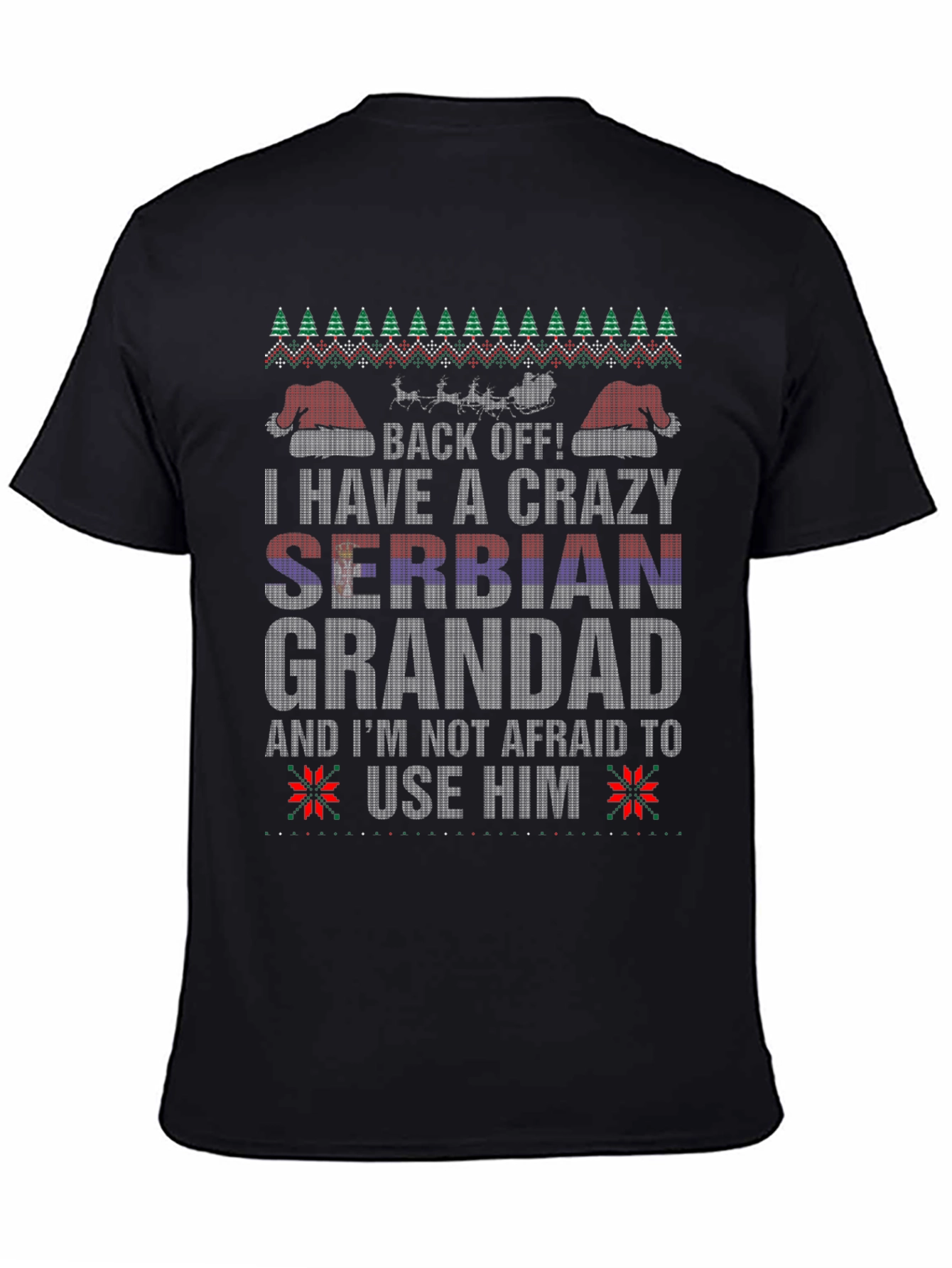 Crazy Serbian Grandad Ugly Christmas Sweater T-Shirt