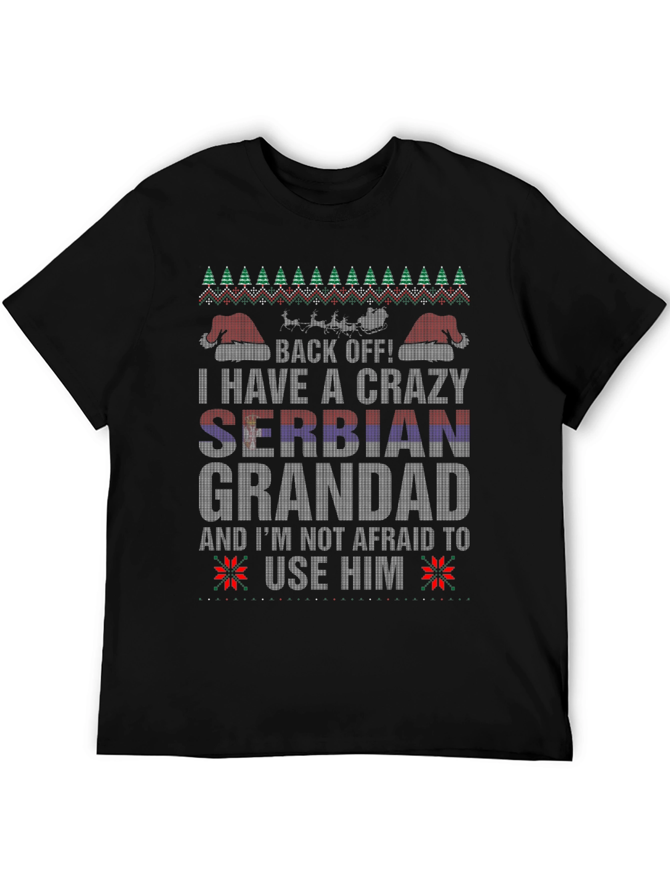 Crazy Serbian Grandad Ugly Christmas Sweater T-Shirt