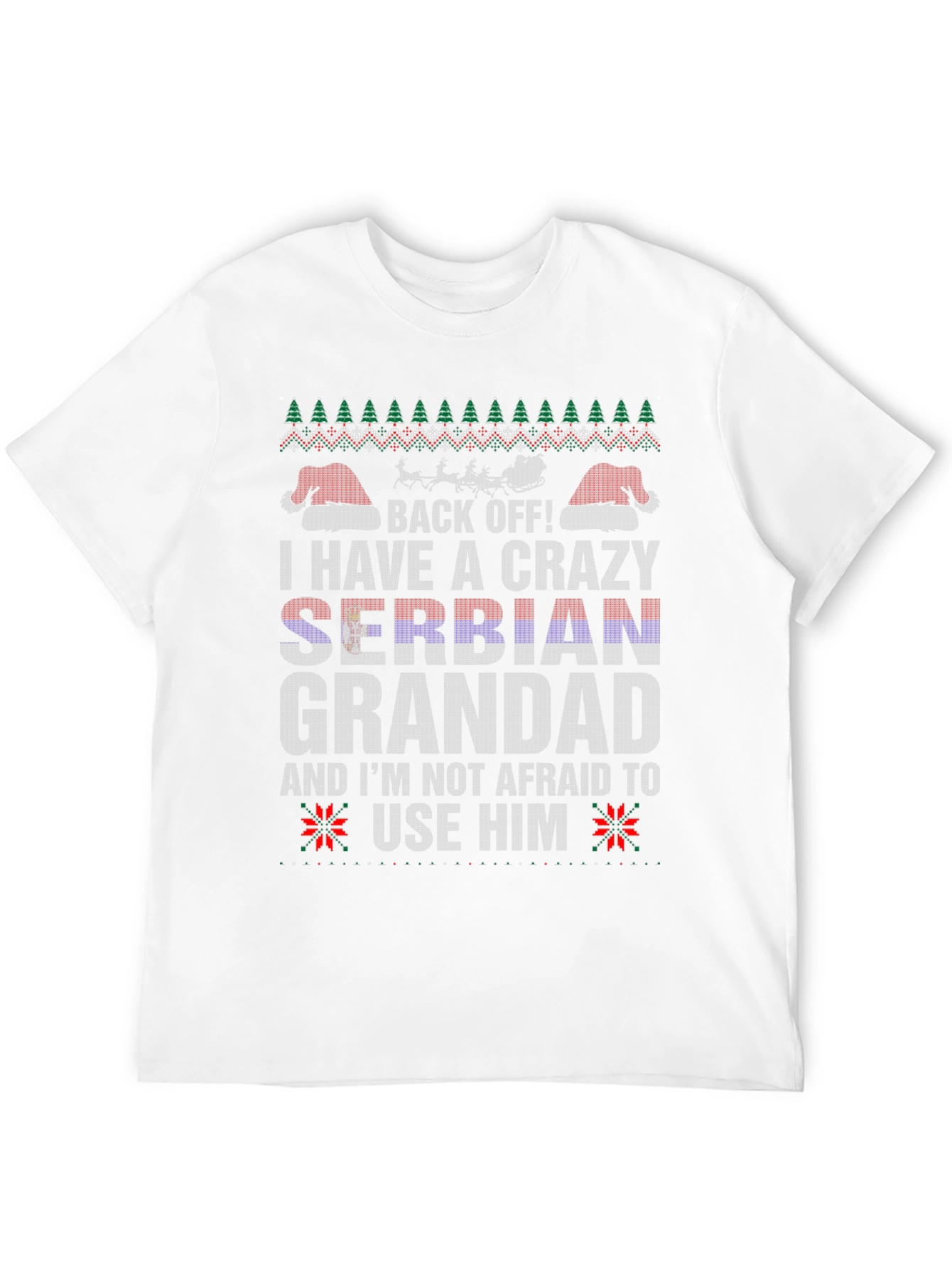 Crazy Serbian Grandad Ugly Christmas Sweater T-Shirt