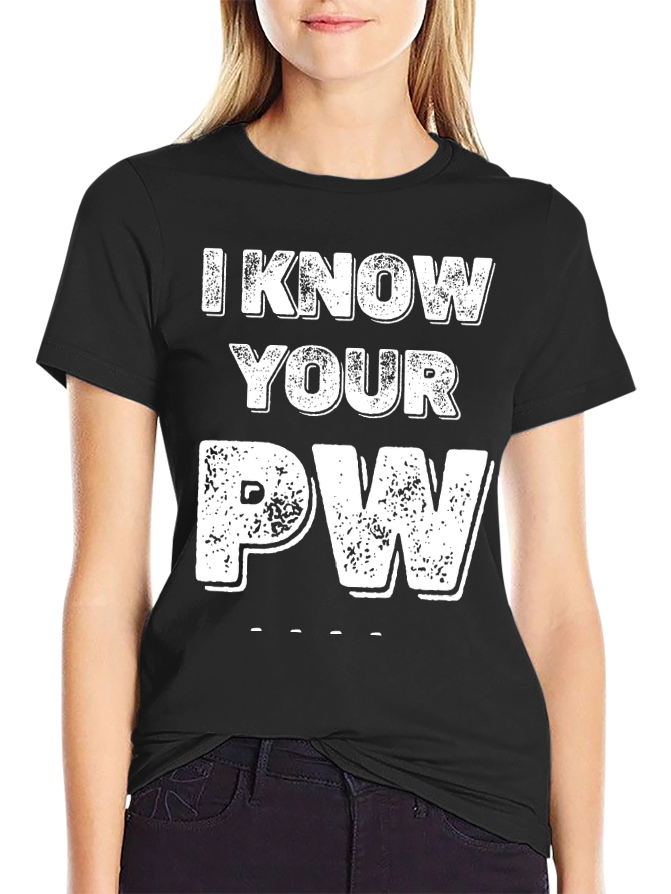 I Know Your PW Graphic Tee - Novelty Password Shirt