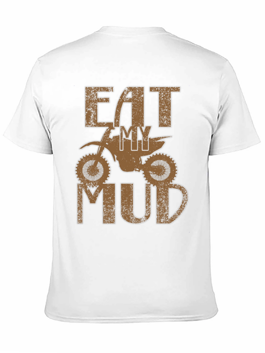 Eat My Mud Dirt Bike T-Shirt