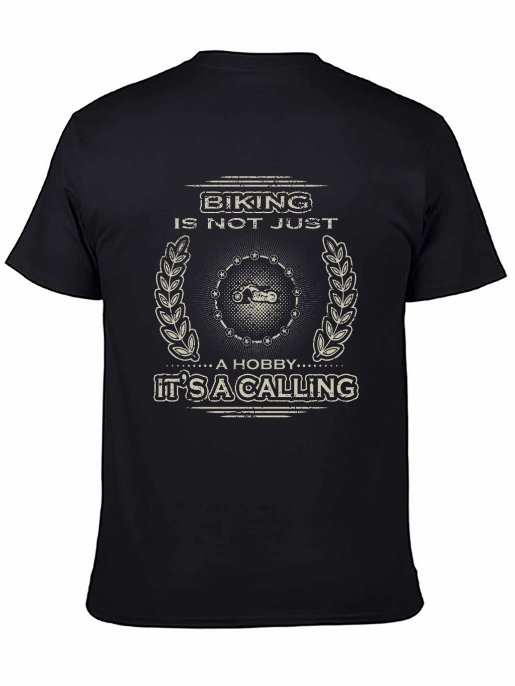 Biking Is Not Just A Hobby T-Shirt