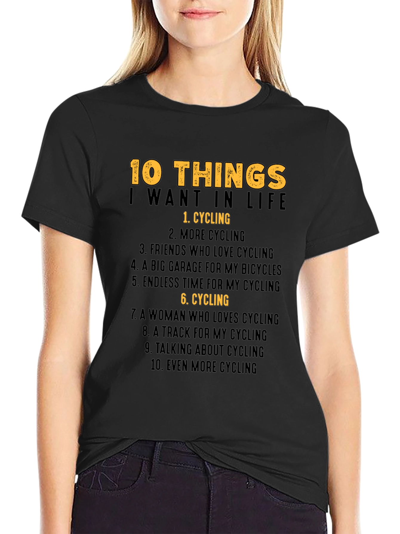 Cycling Lover T-Shirt: 10 Things I Want In Life