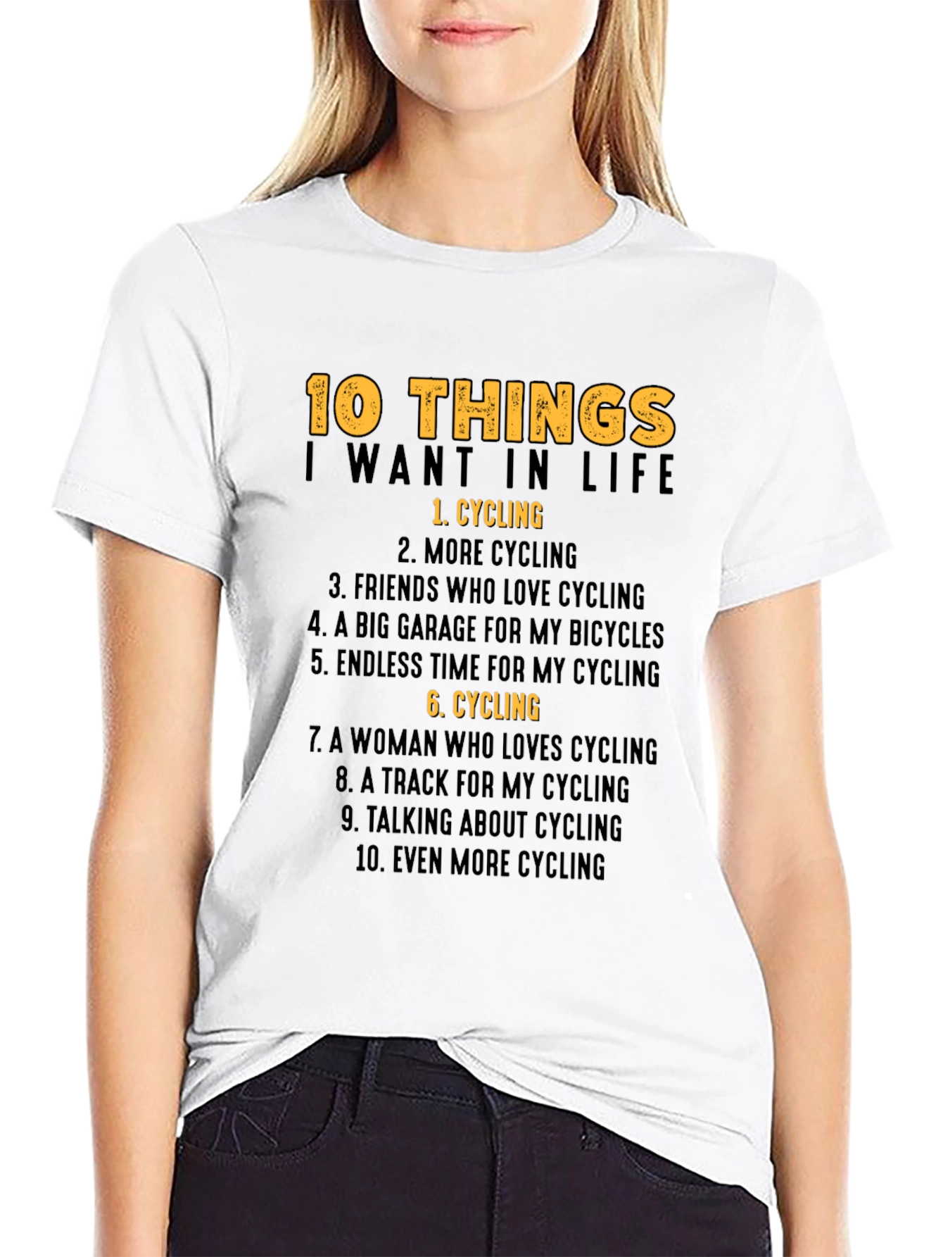 Cycling Lover T-Shirt: 10 Things I Want In Life