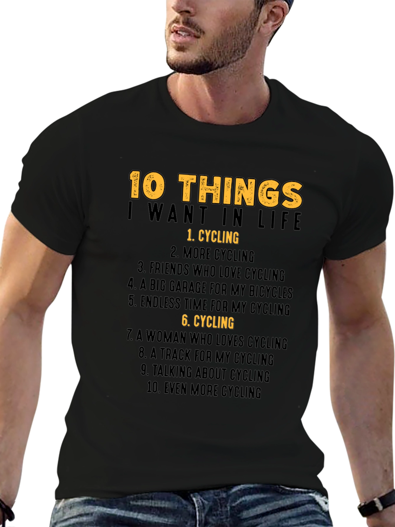 Cycling Lover T-Shirt: 10 Things I Want In Life