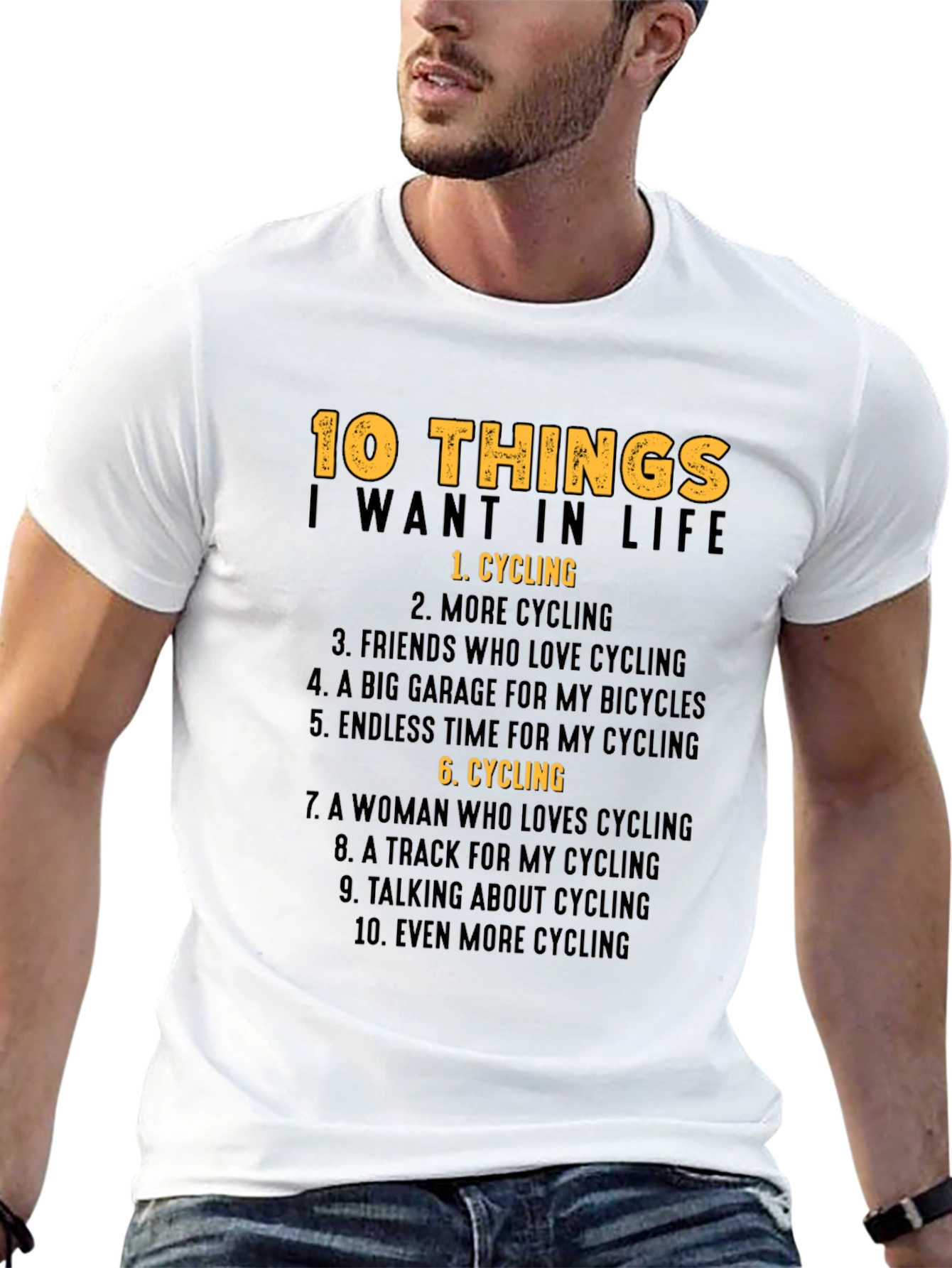 Cycling Lover T-Shirt: 10 Things I Want In Life