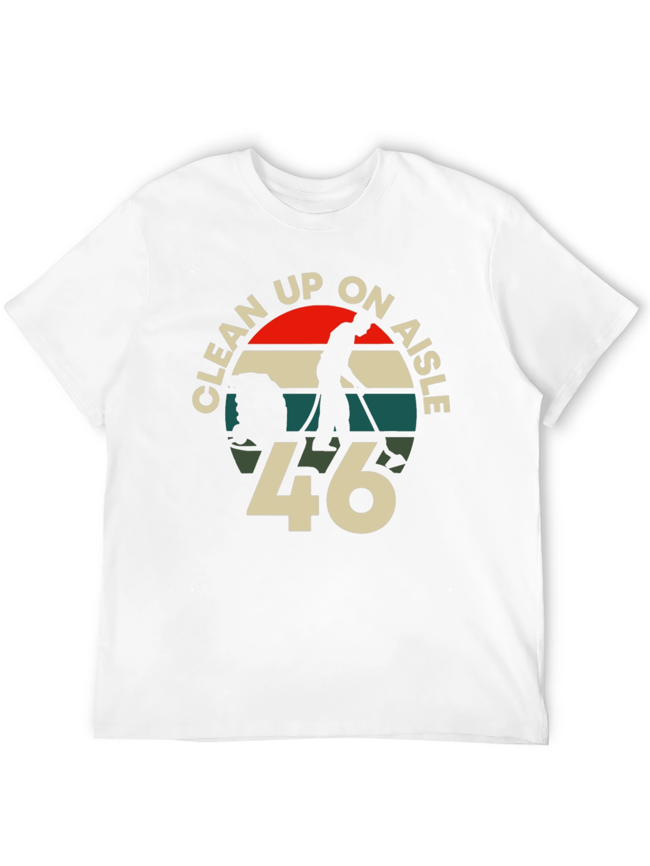 Clean Up On Aisle 46 Graphic T-Shirt