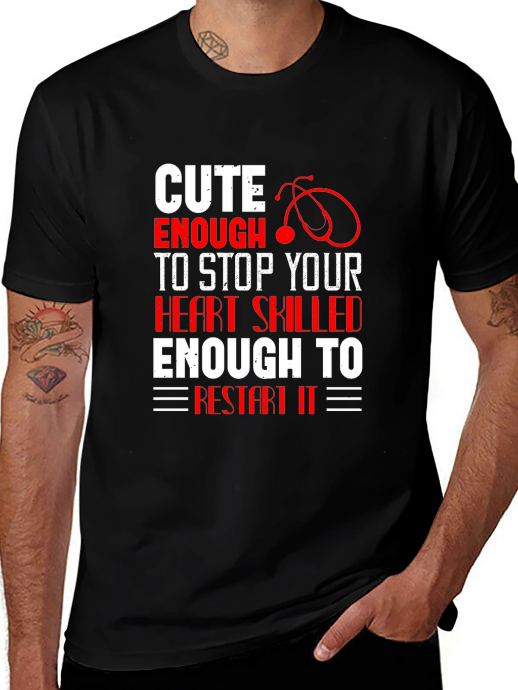 Cute Enough To Stop Heart Nurse T-Shirt