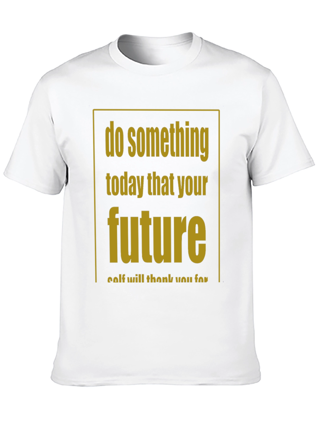 Inspirational Graphic T-Shirt