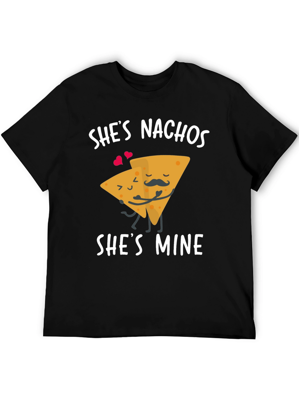 Shes Nachos Shes Mine Graphic Tee