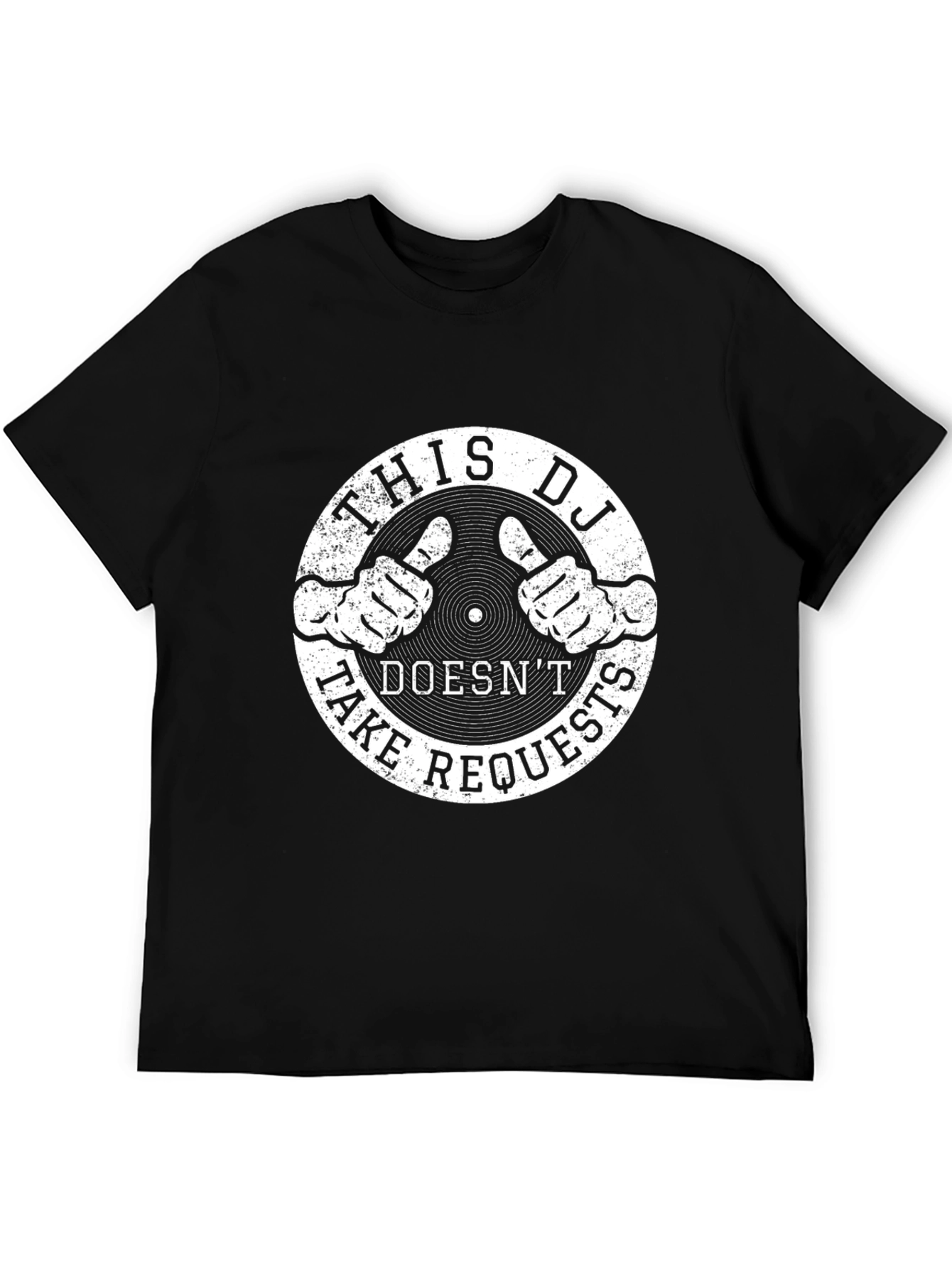 DJ Doesnt Take Requests Graphic T-Shirt