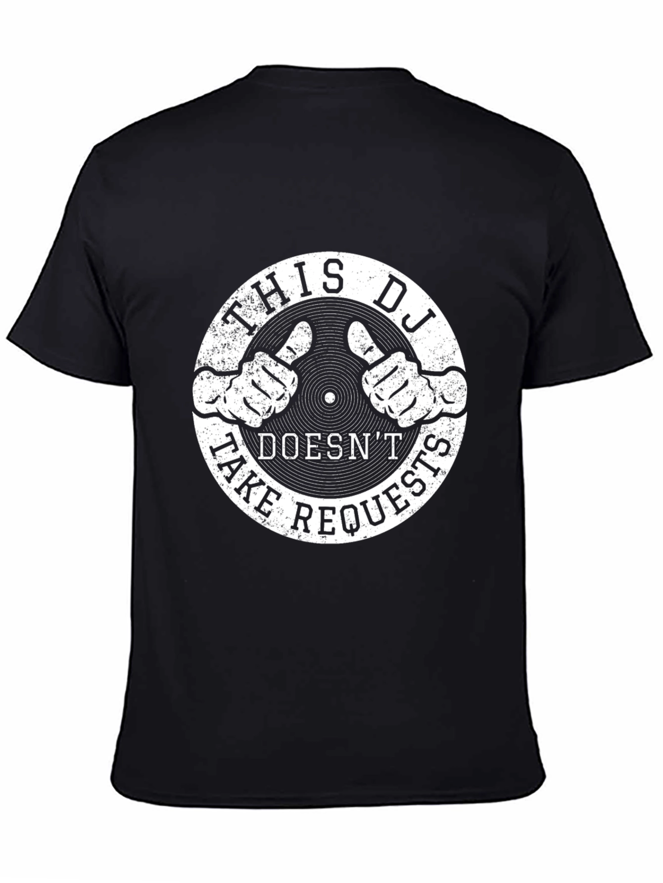 DJ Doesnt Take Requests Graphic T-Shirt