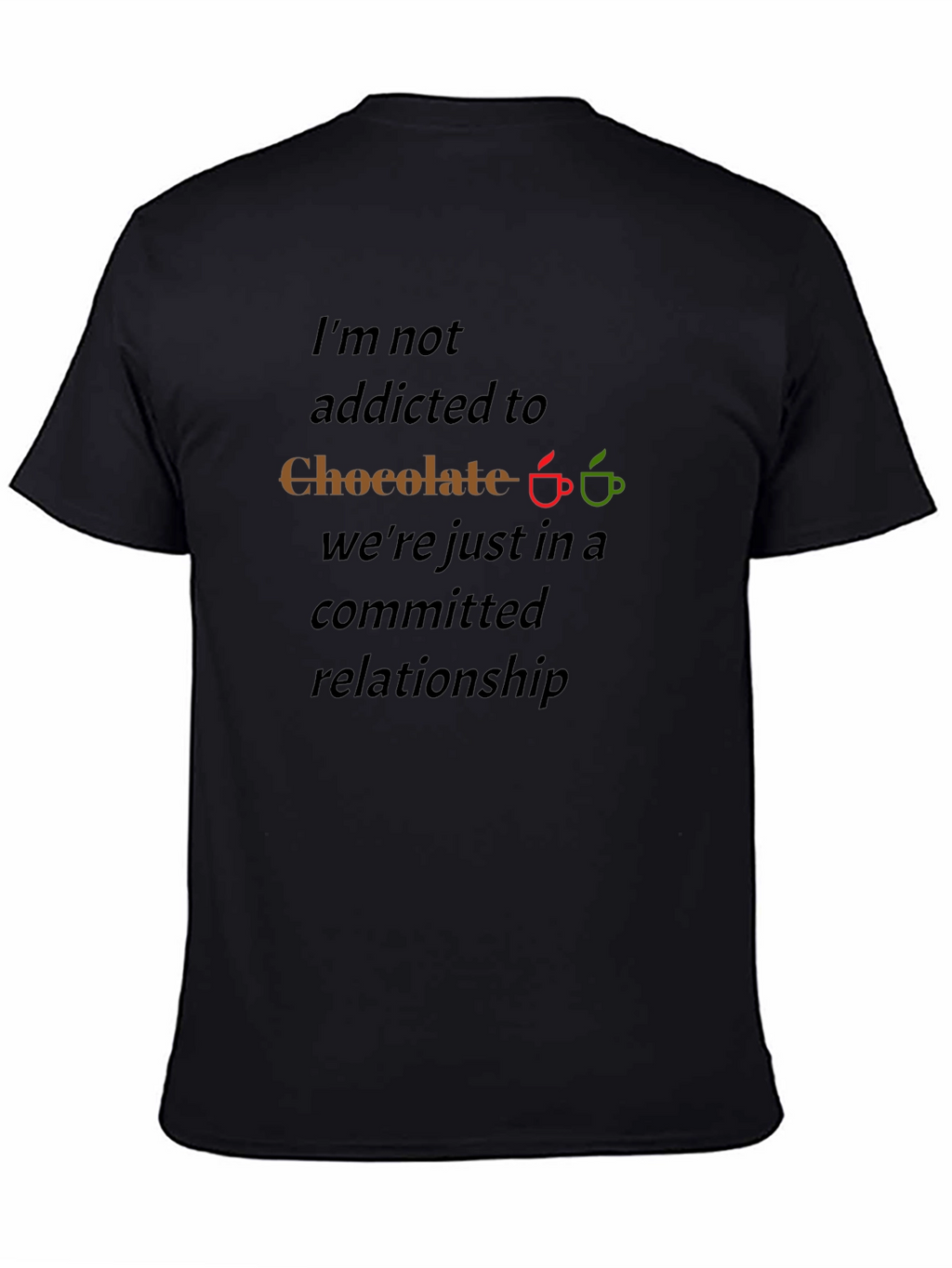 Chocolate Lover T-Shirt - Committed Relationship Tee