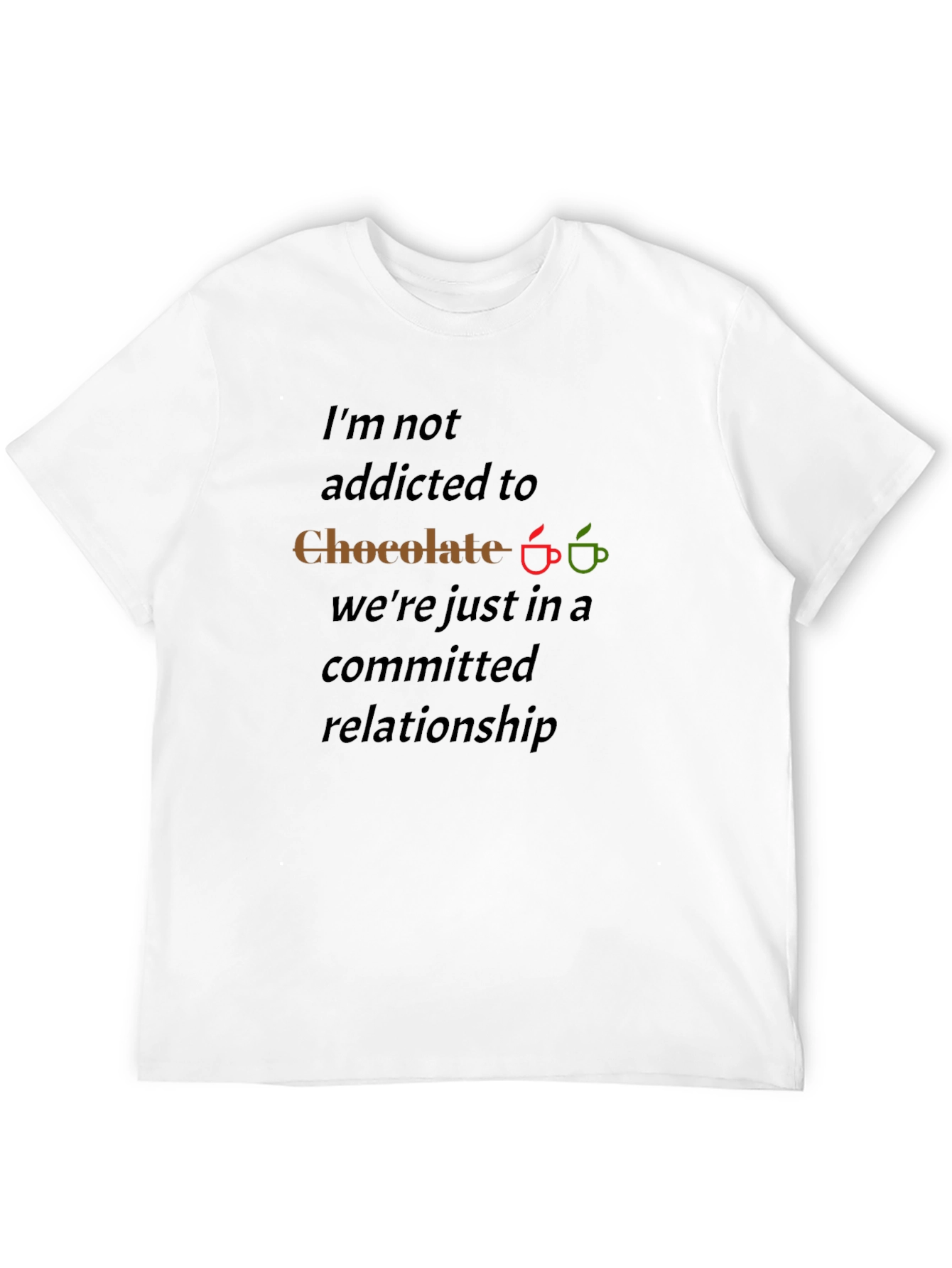 Chocolate Lover T-Shirt - Committed Relationship Tee