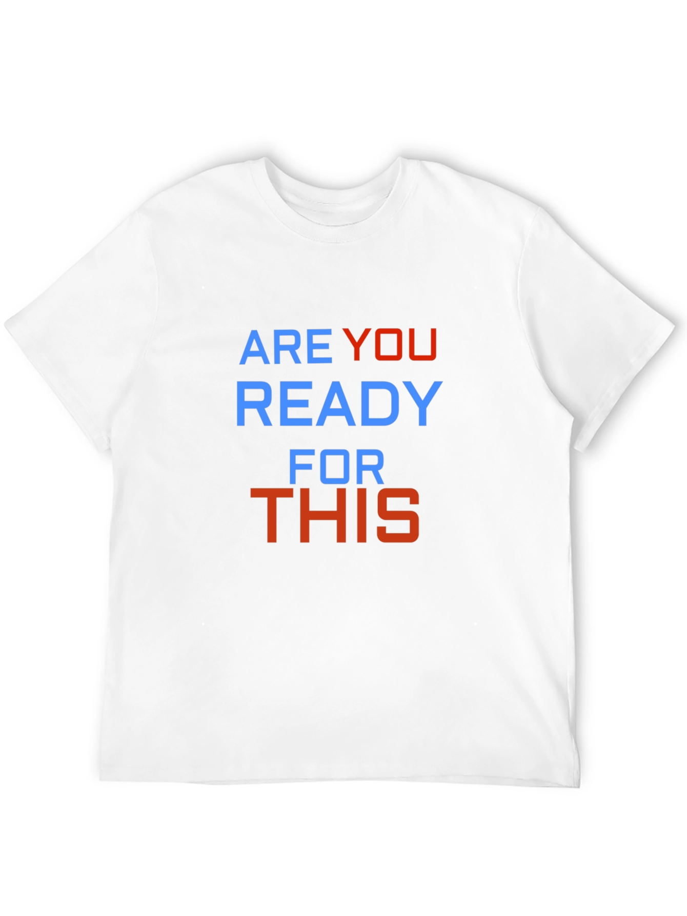 Are You Ready For This Tee