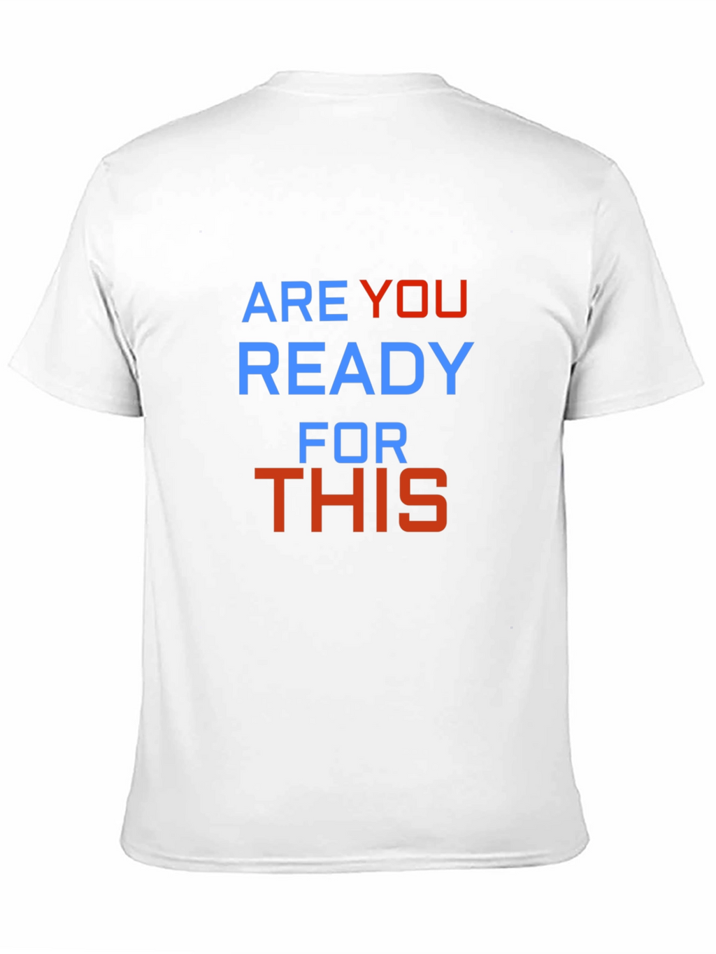 Are You Ready For This Tee