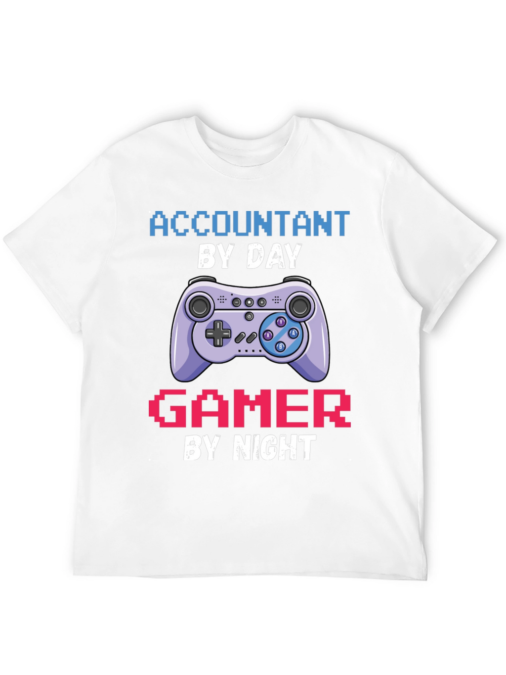 Accountant by Day Gamer by Night T-Shirt