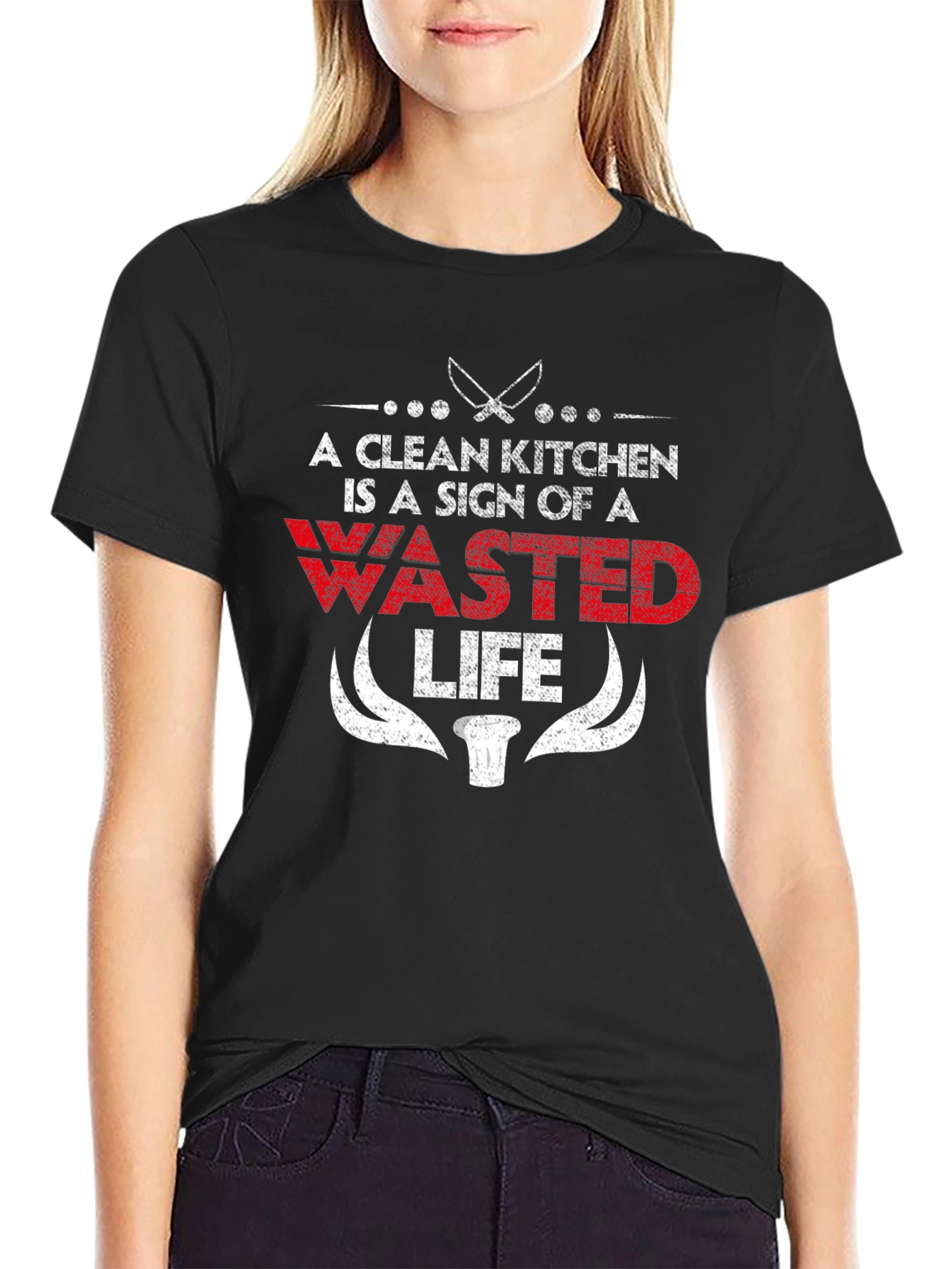 A Clean Kitchen is a Wasted Life Funny Chef T-Shirt