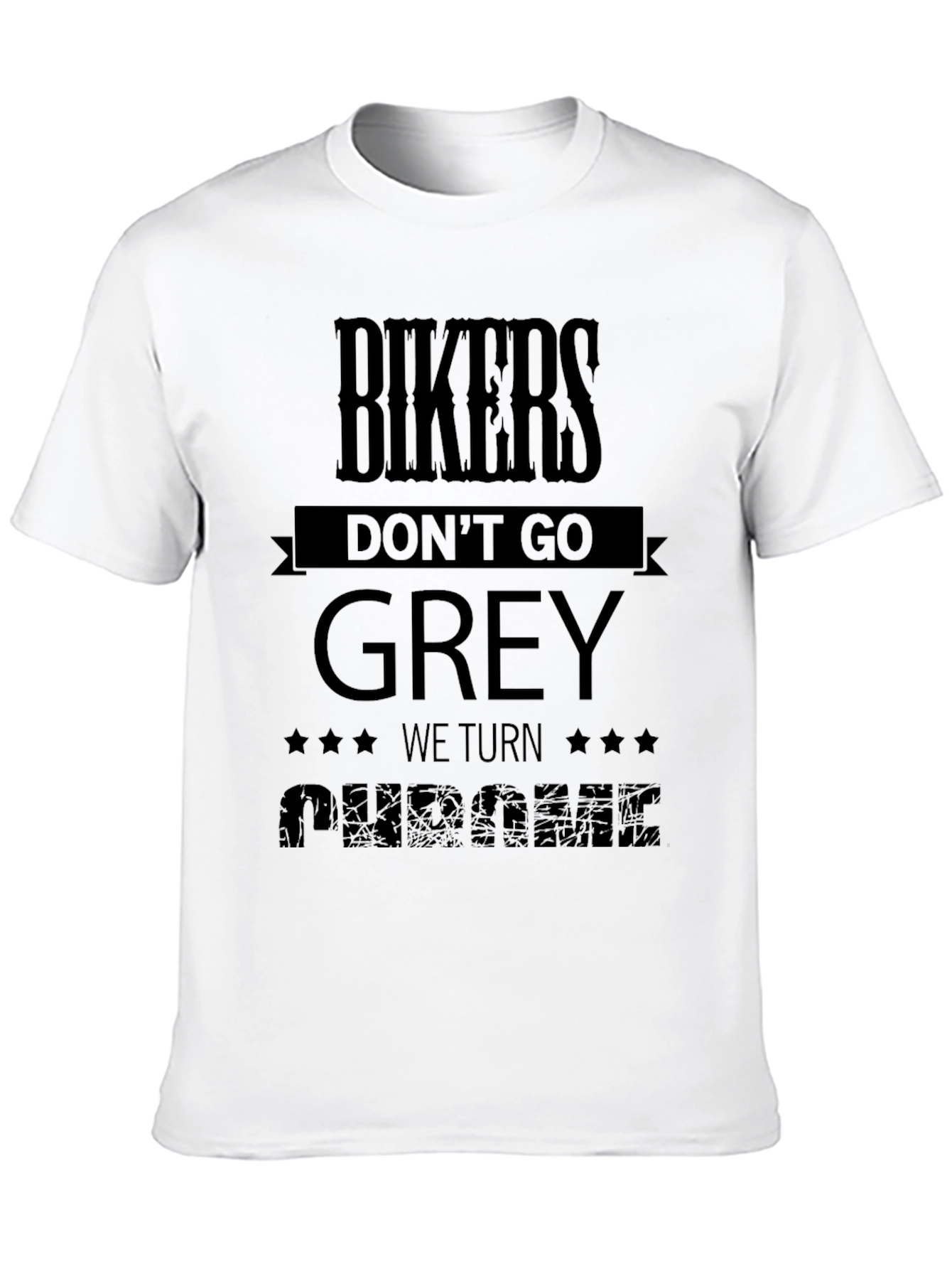 Bikers Dont Go Grey - We Turn Chrome Black T-Shirt