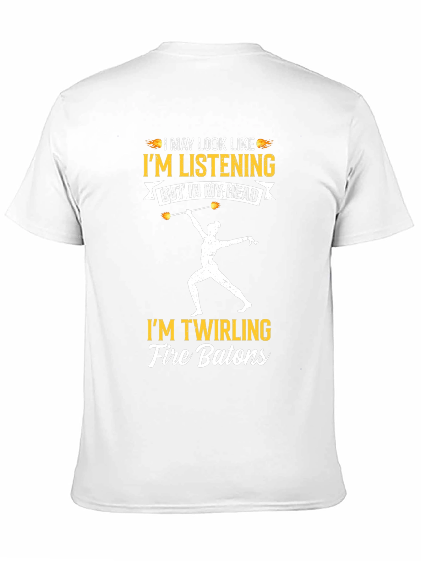 Im Twirling Fire Batons T-Shirt