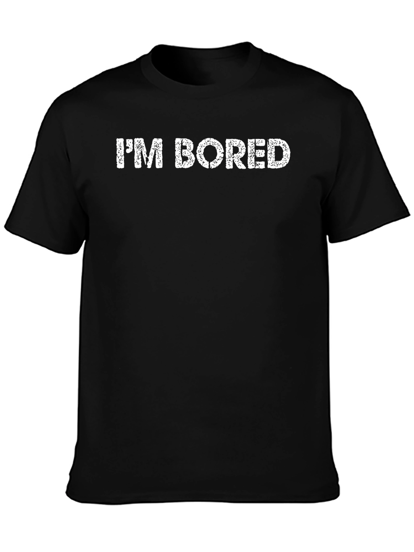 Im Bored Graphic Tee - Funny Casual T-Shirt