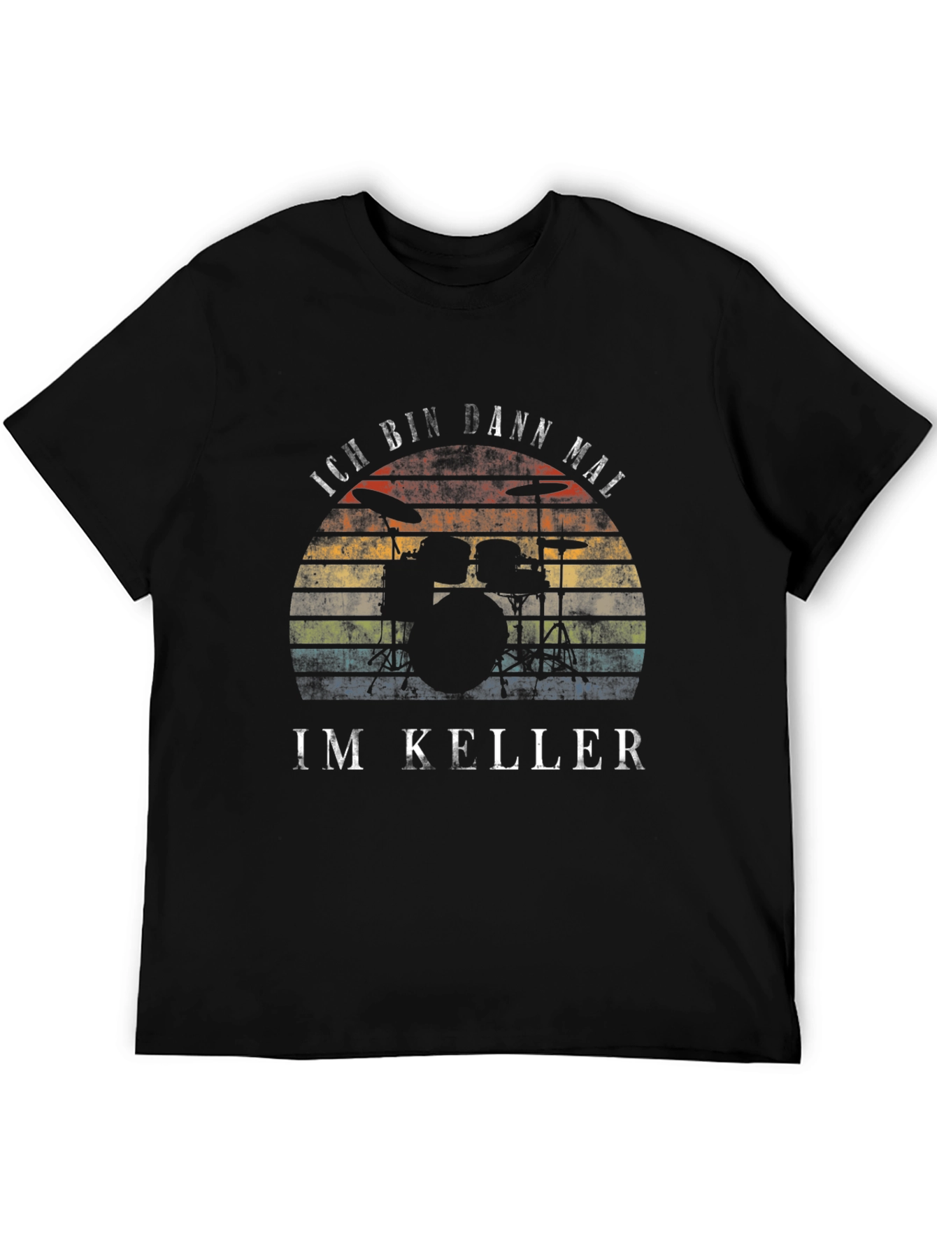 Ich Bin Dann Mal Im Keller Drummer Graphic Tee