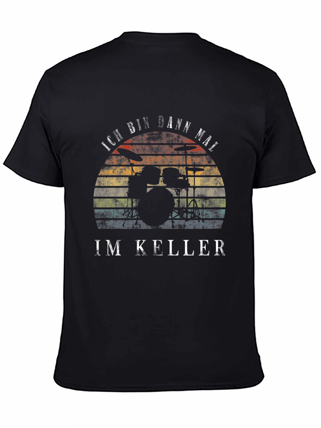 Ich Bin Dann Mal Im Keller Drummer Graphic Tee