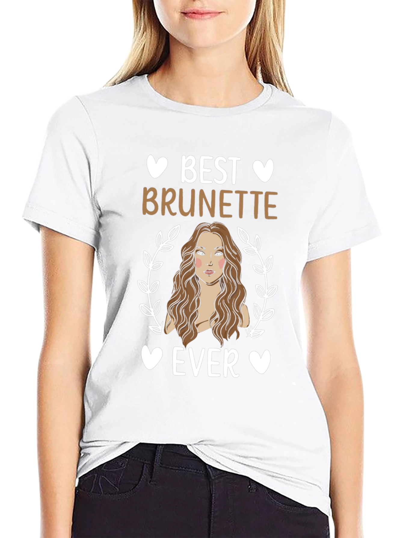 Best Brunette Ever T-Shirt - Cute Womens Tee