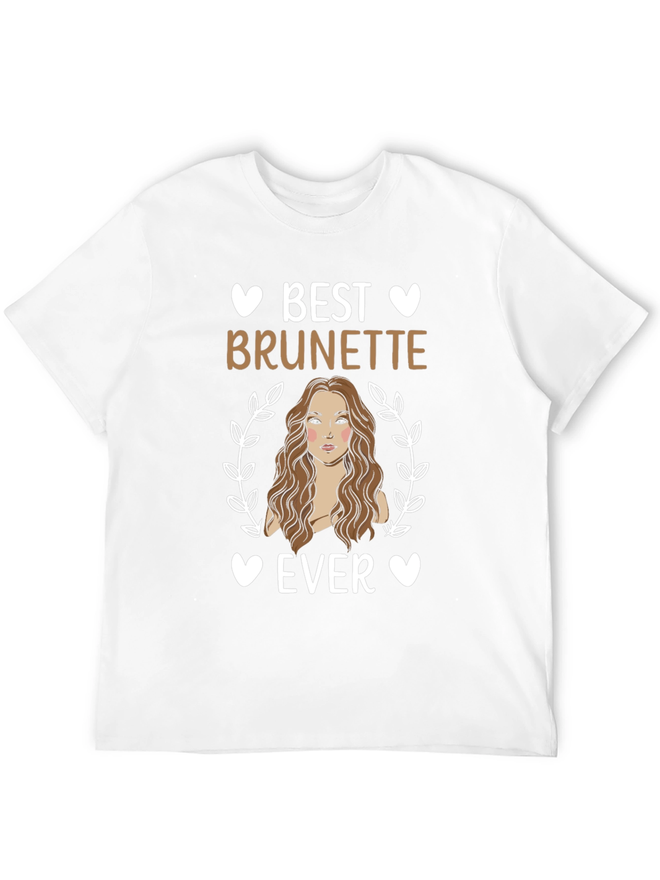 Best Brunette Ever T-Shirt - Cute Womens Tee