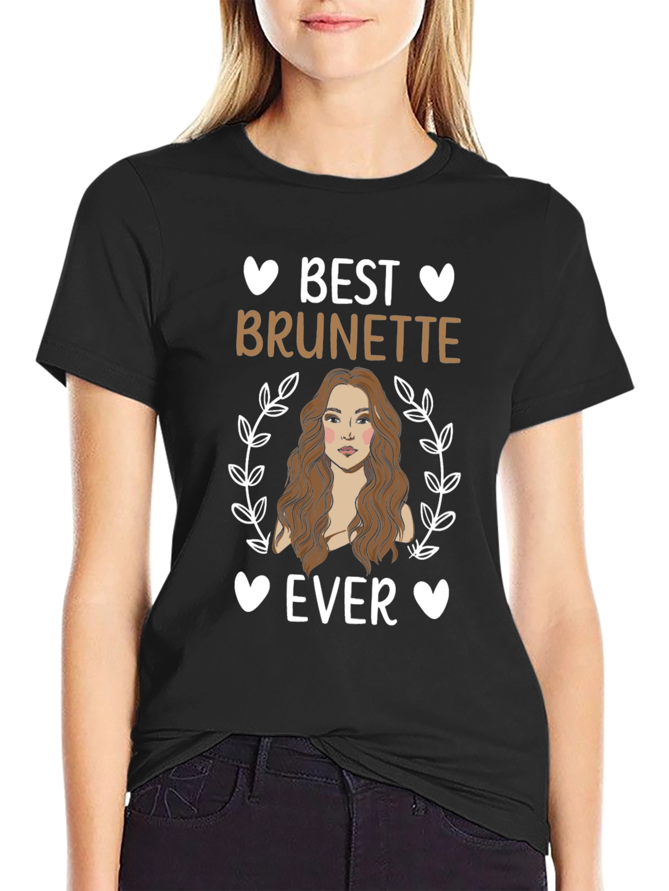 Best Brunette Ever T-Shirt - Cute Womens Tee
