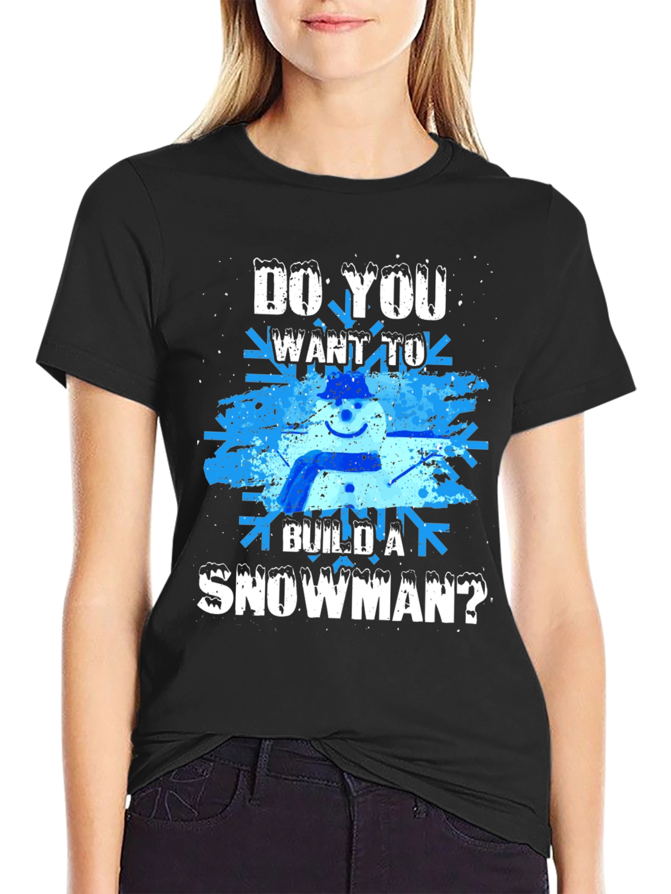 Do You Want to Build a Snowman? T-Shirt