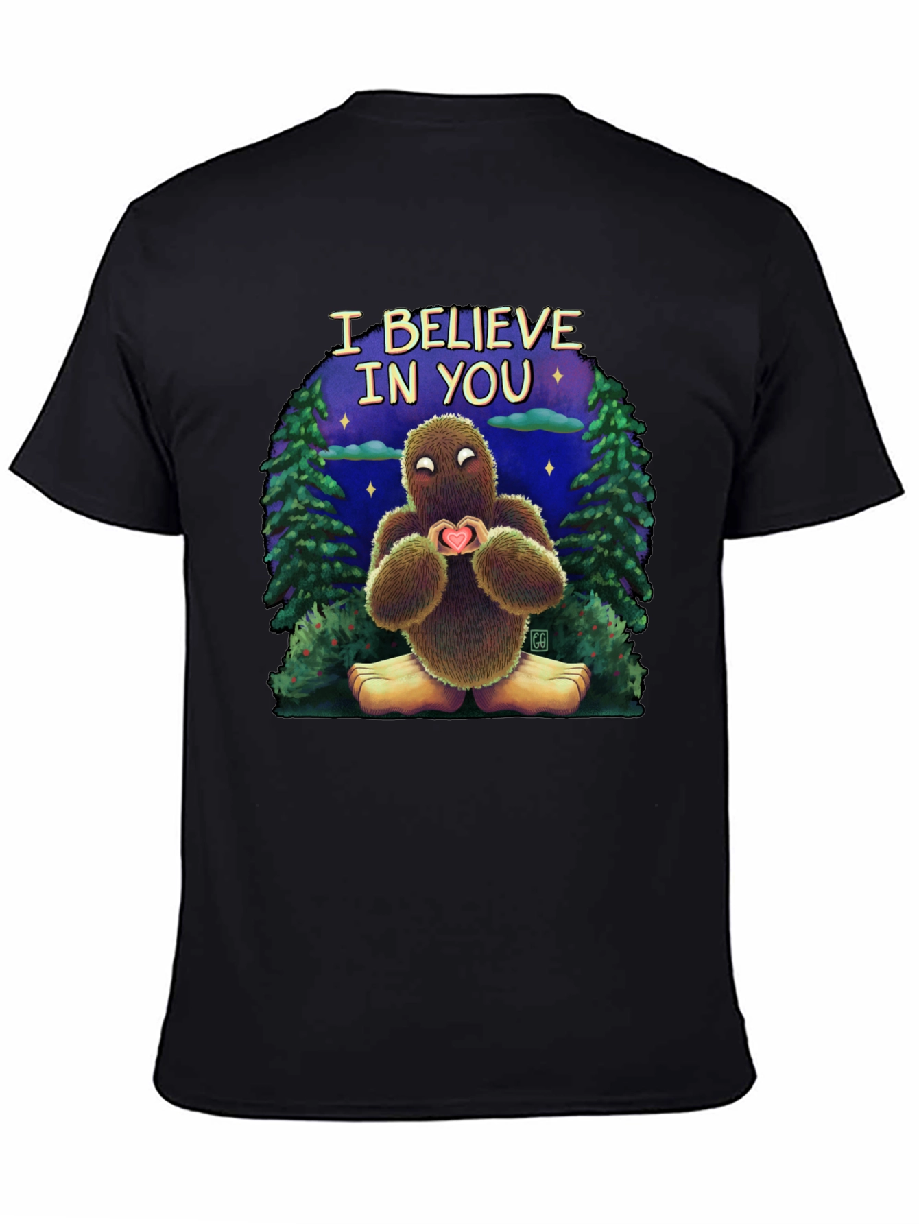 Believe In You Bigfoot T-Shirt