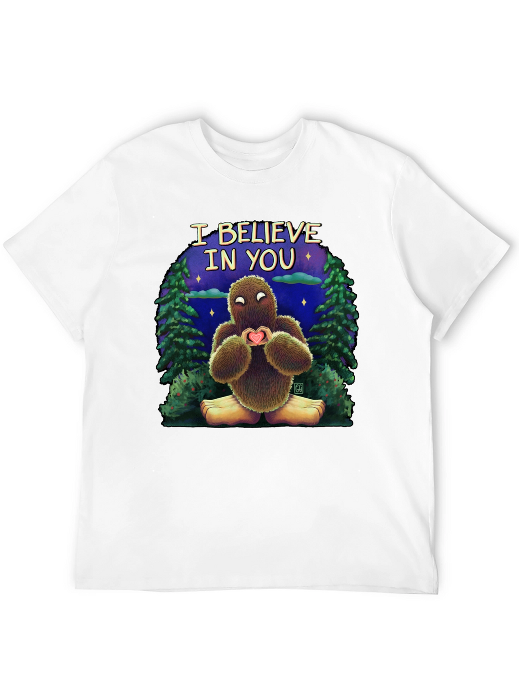 Believe In You Bigfoot T-Shirt