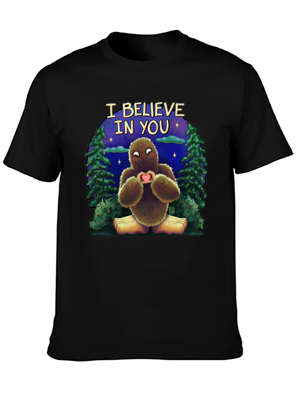 Believe In You Bigfoot T-Shirt