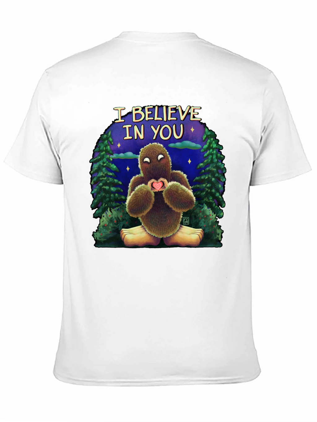 Believe In You Bigfoot T-Shirt