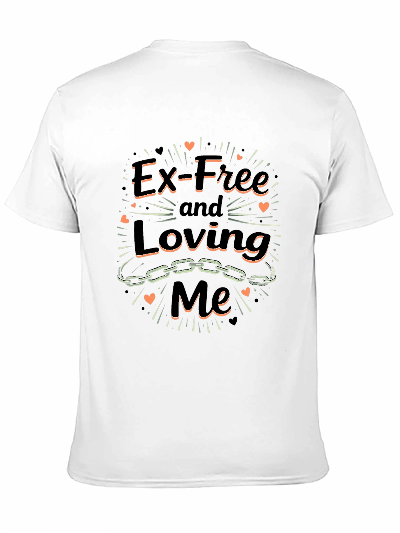 Ex-Free and Loving Me Graphic Tee
