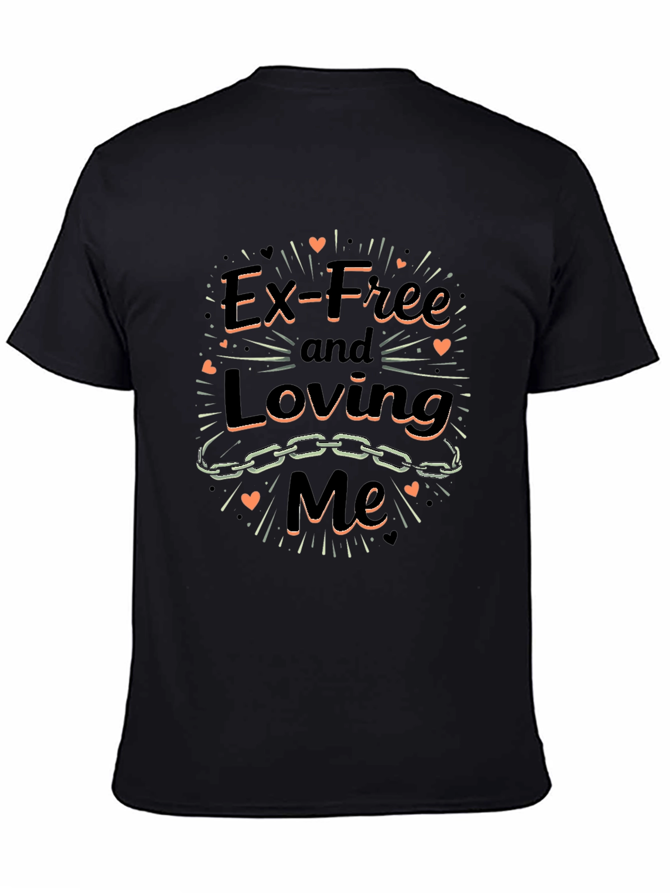 Ex-Free and Loving Me Graphic Tee