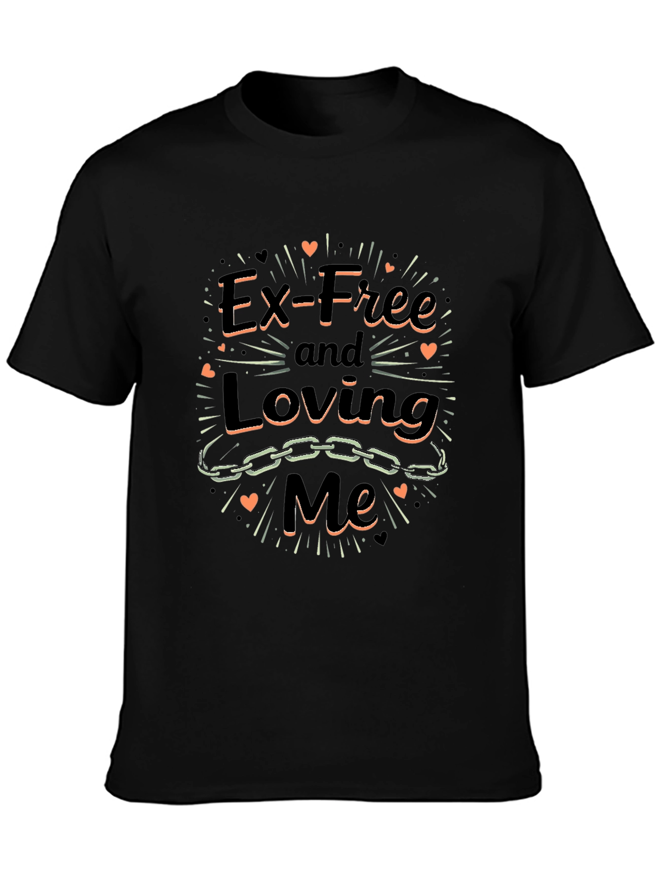 Ex-Free and Loving Me Graphic Tee